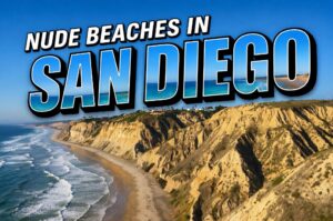 Nude Beaches in San Diego (2026): Black’s Beach & More — Where to Go, What to Expect & Is It Legal?